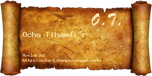 Ochs Tihamér névjegykártya